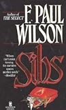 Sibs by F. Paul Wilson