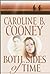 Both Sides of Time by Caroline B. Cooney