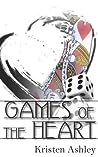 Games of the Heart by Kristen Ashley