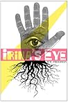 Irina's Eye by H.W. Freedman