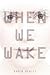 When We Wake