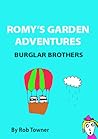 Romy's Garden Adventures by Rob  Towner