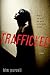 Trafficked