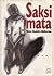 Saksi Mata by Seno Gumira Ajidarma