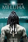 The Immortals of Meluha by Amish Tripathi