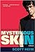 Mysterious Skin by Scott Heim