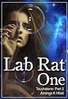 Lab Rat One by Andrea K. Höst