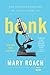 Bonk: The Curious Coupling of Science and Sex