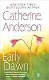 Early Dawn by Catherine Anderson