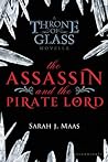 The Assassin and the Pirate Lord by Sarah J. Maas