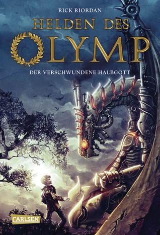 Der verschwundene Halbgott by Rick Riordan