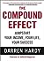 The Compound Effect by Darren Hardy