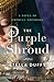 The Purple Shroud (Empress Theodora, #2) by Stella Duffy