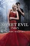 Sweet Evil by Wendy Higgins