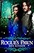 Rogue's Pawn (Covenant of Thorns, #1)