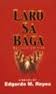 Laro sa baga by Edgardo M. Reyes