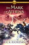 The Mark of Athena by Rick Riordan