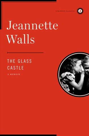 The Glass Castle by Jeannette Walls