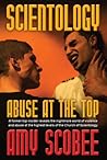 SCIENTOLOGY Abuse At the Top