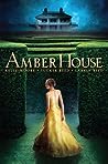 Amber House by Kelly  Moore