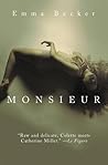 Monsieur by Emma Becker