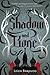 Shadow and Bone (The Shadow and Bone Trilogy, #1) by Leigh Bardugo