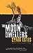 The Moon Dwellers (The Dwellers, #1)