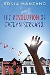 The Revolution of Evelyn Serrano by Sonia Manzano