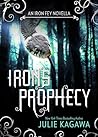 Iron's Prophecy by Julie Kagawa