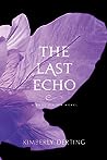 The Last Echo (The Body Finder, #3)