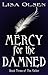 Mercy for the Damned (The Fallen, #3)