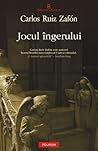 Jocul îngerului by Carlos Ruiz Zafón