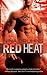 Red Heat (Men In Uniform, #1)