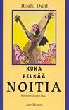 Kuka pelkää noitia by Roald Dahl