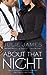 About That Night (FBI/US Attorney, #3)