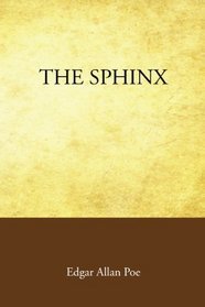 The Sphinx by Edgar Allan Poe