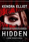 Hidden by Kendra Elliot