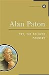 Cry, the Beloved Country by Alan Paton