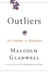 Outliers by Malcolm Gladwell