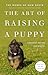 The Art of Raising a Puppy