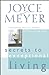 Secrets to Exceptional Living by Joyce Meyer