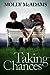 Taking Chances (Taking Chan...