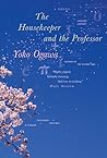 The Housekeeper and the Professor by Yōko Ogawa