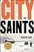 City of Saints (Art Oveson, #1) by Andrew Hunt