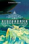 Aurorarama by Jean-Christophe Valtat