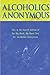 Alcoholics Anonymous by Alcoholics Anonymous