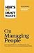 HBR's 10 Must Reads on Managing People (with featured article "Leadership That Gets Results," by Daniel Goleman)