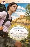 Texas Wildflowers by Anita Higman