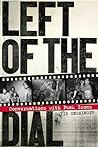 Left of the Dial by David Ensminger