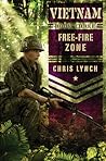 Free-Fire Zone by Chris    Lynch